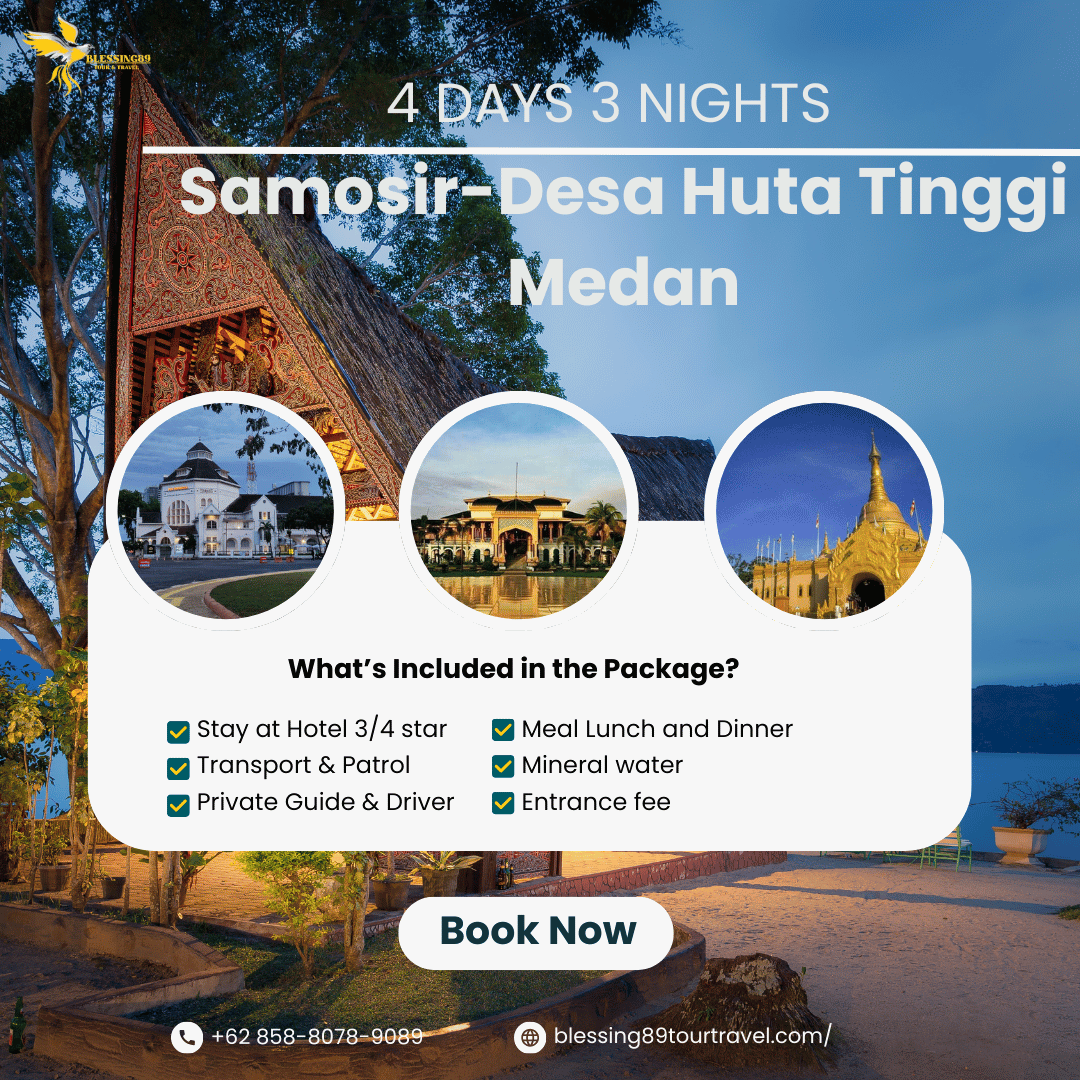 Paket 4 Hari 3 Malam Tour Medan-Samosir-Desa Huta Tinggi dan Musik Tradisional Batak